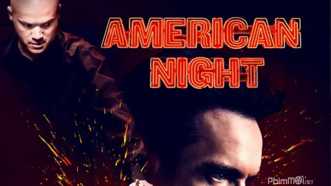 Đêm Trói Buộc - American Night