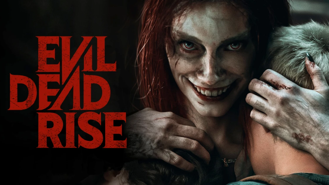 Ma Cây Trỗi Dậy - Evil Dead Rise