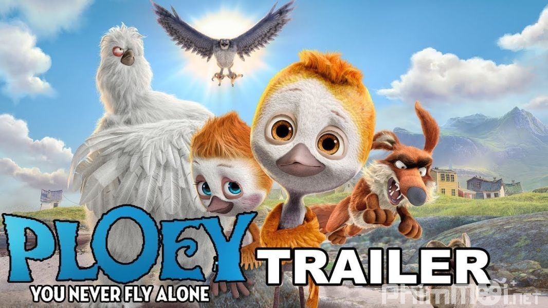 Ploey: Bay Đi Đừng Sợ - Ploey: You Never Fly Alone